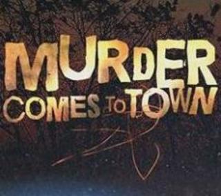 Murder Comes To Town: Season 2