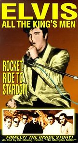 Elvis: All The King's Men (vol. 2) - Rocket Ride To Stardom