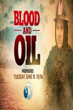 Blood And Oil: Season 1