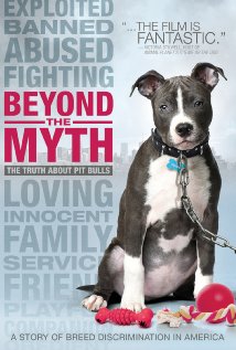 Beyond The Myth: A Film About Pit Bulls And Breed Discrimination