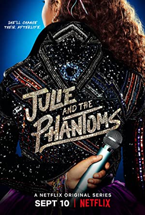 Julie And The Phantoms: Season 1
