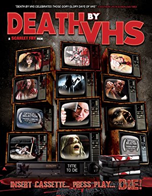 Death By Vhs