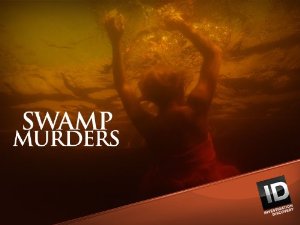 Swamp Murders: Season 4
