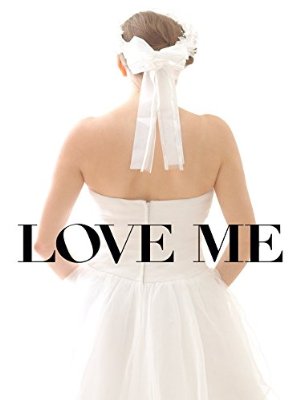 Love Me (2014)