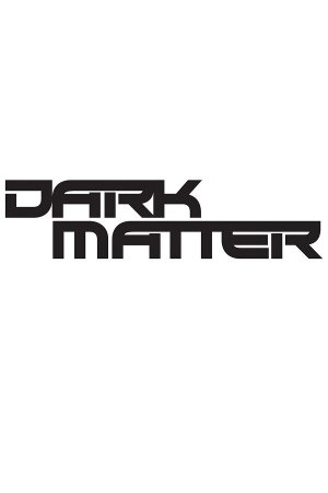 Dark Matter: Season 2
