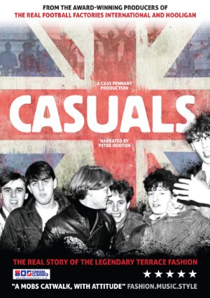 Casuals: The Story Of The Legendary Terrace Fashion