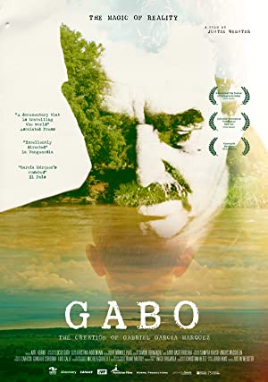 Gabo: The Creation Of Gabriel Garcia Marquez