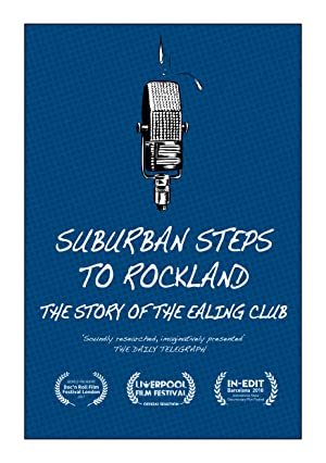 Suburban Steps To Rockland: The Story Of The Ealing Club