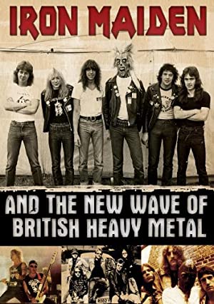 Iron Maiden And The New Wave Of British Heavy Metal