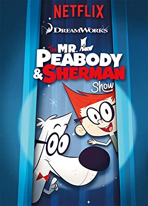 The New Mr. Peabody And Sherman Show Season 1