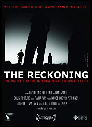 The Reckoning: The Battle For The International Criminal Court
