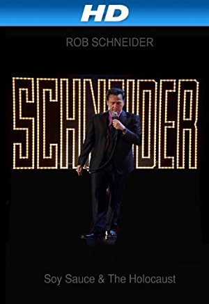 Rob Schneider: Soy Sauce And The Holocaust