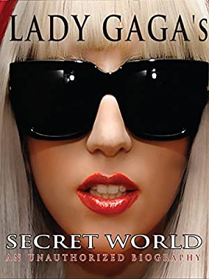 Lady Gaga's Secret World