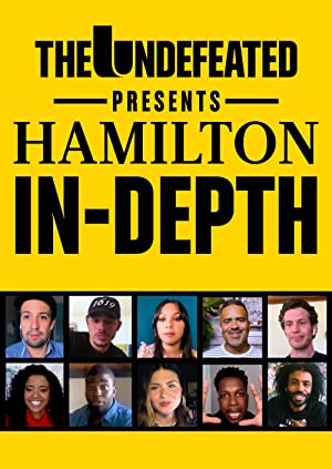The Undefeated Presents Hamilton In-depth