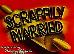 Scrappily Married