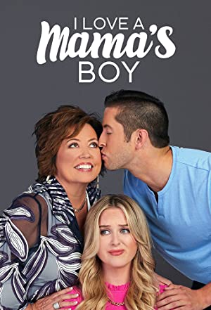 I Love A Mama's Boy: Season 2