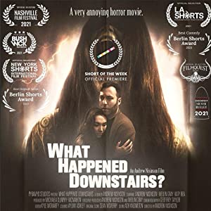 What Happened Downstairs? (short 2021)