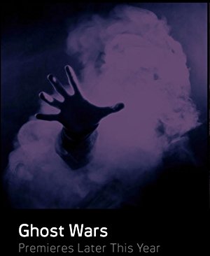 Ghost Wars: Season 1