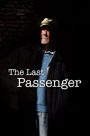 The Last Passenger: A True Story