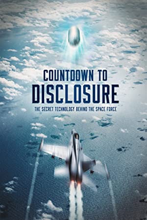 Countdown To Disclosure: The Secret Technology Behind The Space Force
