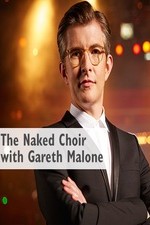 The Naked Choir With Gareth Malone: Season 1