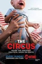 The Circus: Inside The Greatest Political Show On Earth: Season 3