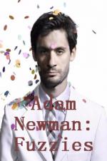 Adam Newman: Fuzzies