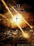 The 12 Disasters Of Christmas
