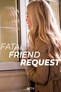 Fatal Friend Request