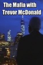 The Mafia With Trevor Mcdonald: Season 1