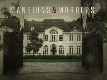 Mansions And Murders: Season 1