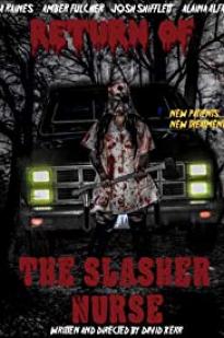 Return Of The Slasher Nurse