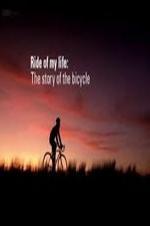 Ride Of My Life: The Story Of The Bicycle