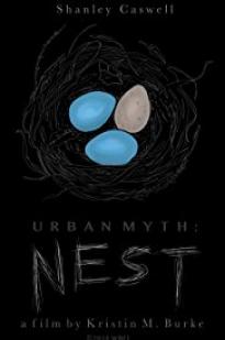 Urban Myth: Nest