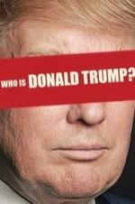 Who Is Donald Trump?